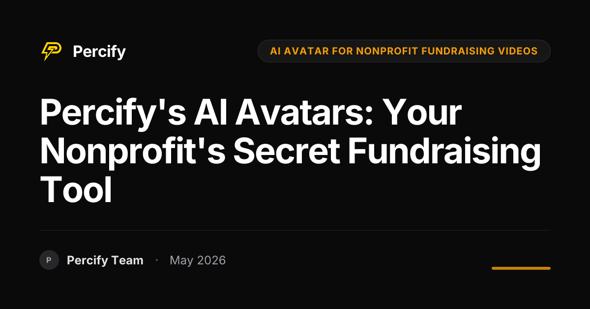 Percify's AI Avatars: Your Nonprofit's Secret Fundraising Tool - Percify AI Avatar Blog Cover