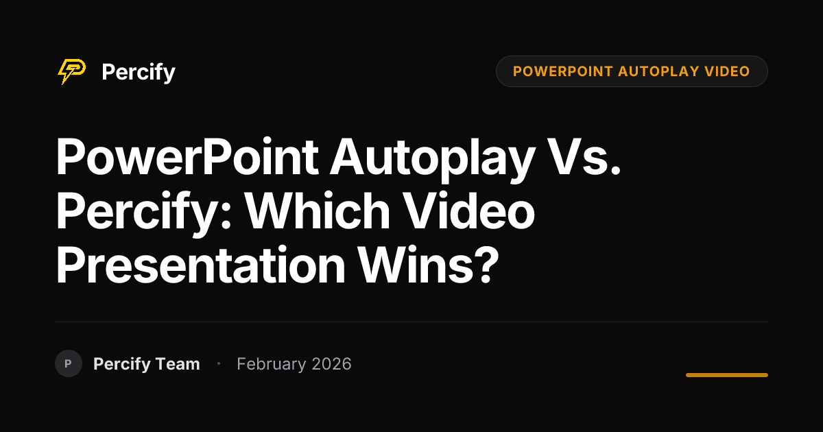 PowerPoint Autoplay vs. Percify: Which Video Presentation Wins? - Percify AI Avatar Blog Cover