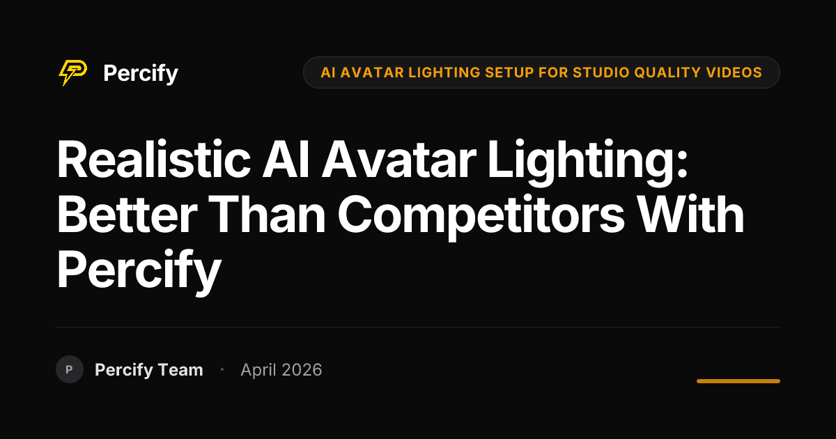 Realistic AI Avatar Lighting: Better than Competitors with Percify ...
