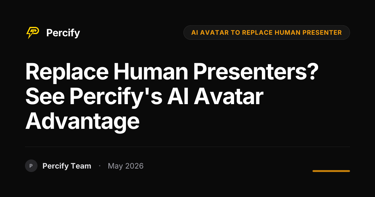 Replace Human Presenters? See Percify's AI Avatar Advantage - Percify AI Avatar Blog Cover