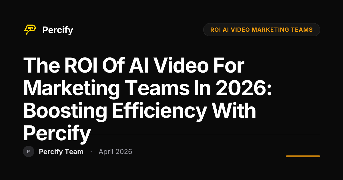 The ROI of AI Video for Marketing Teams in 2026: Boosting Efficiency ...