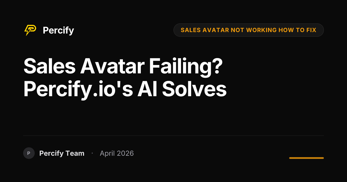Sales Avatar Failing? Percify.io's AI Solves - Percify AI Avatar Blog Cover
