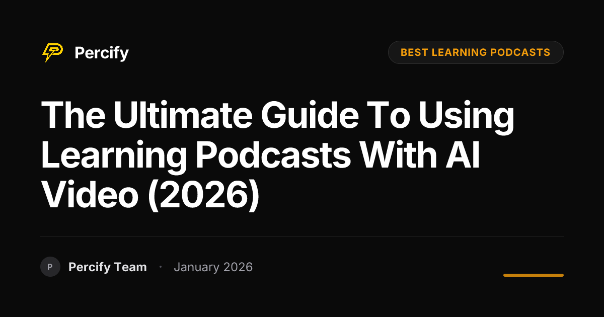The Ultimate Guide to Using Learning Podcasts with AI Video (2026 ...