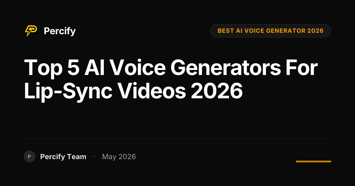 Top 5 AI Voice Generators for Lip-Sync Videos 2026 - Percify AI Avatar Blog Cover