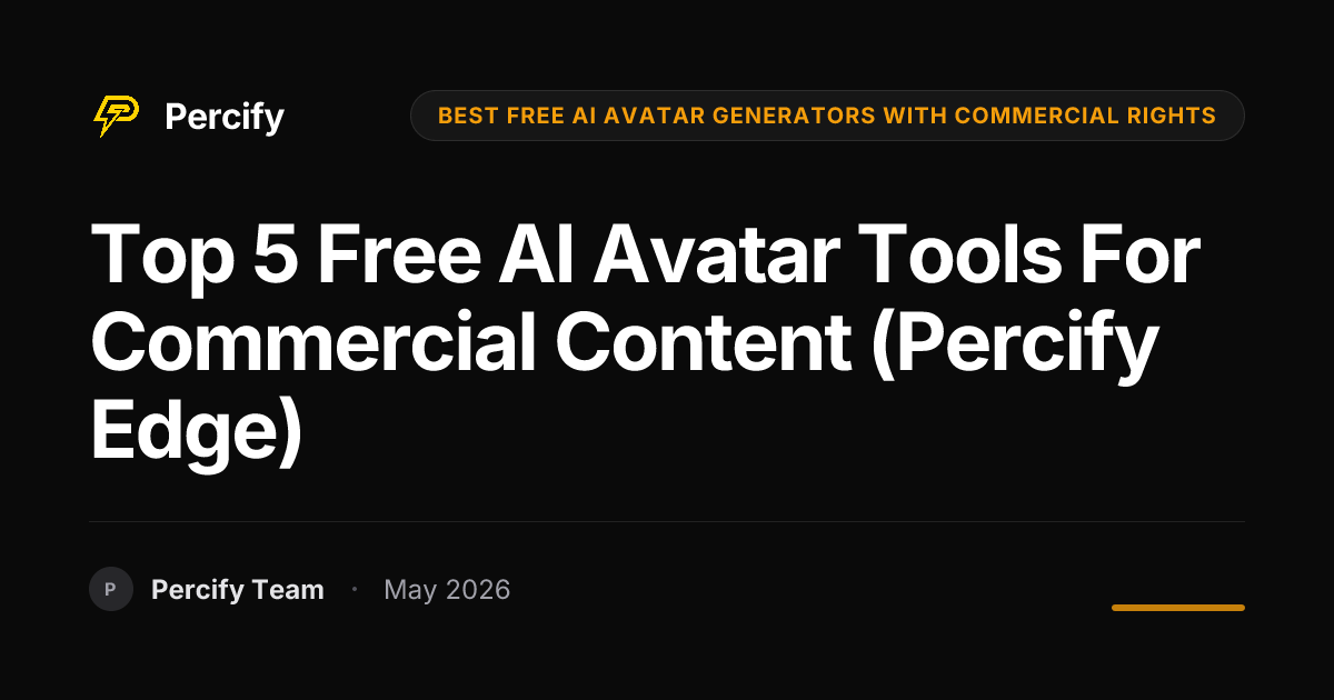 Top 5 Free AI Avatar Tools for Commercial Content (Percify Edge) - Percify AI Avatar Blog Cover