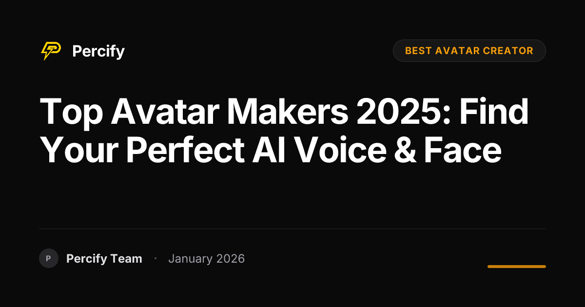 Top Avatar Makers 2025: Find Your Perfect AI Voice & Face | Percify Blog