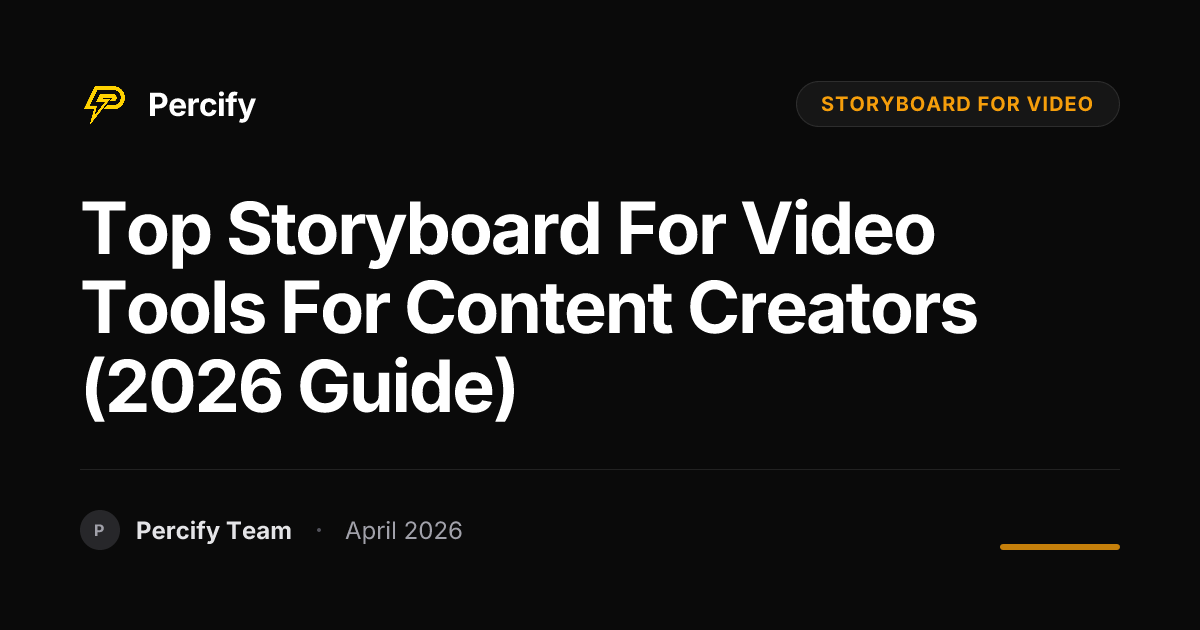 Top storyboard for video Tools for Content Creators (2026 Guide) - Percify AI Avatar Blog Cover
