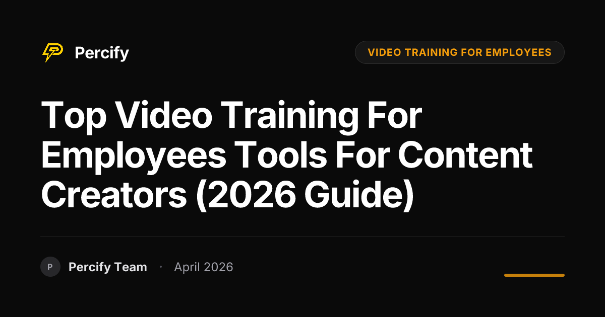 Top video training for employees Tools for Content Creators (2026 Guide) - Percify AI Avatar Blog Cover