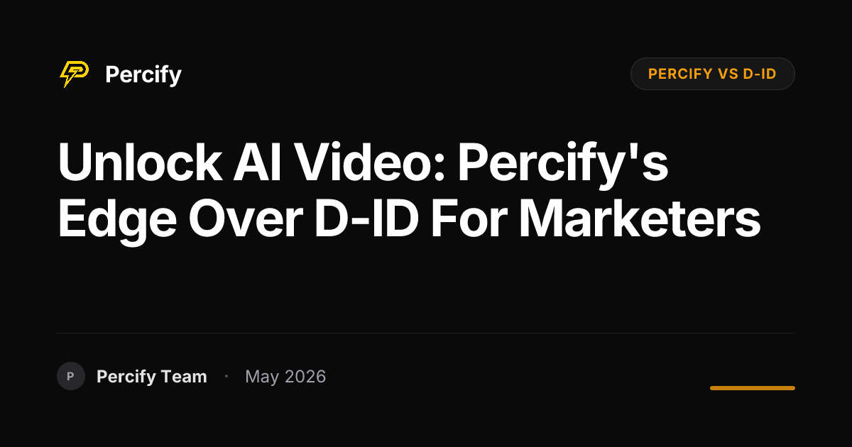 Unlock AI Video: Percify's Edge Over D-ID for Marketers - Percify AI Avatar Blog Cover