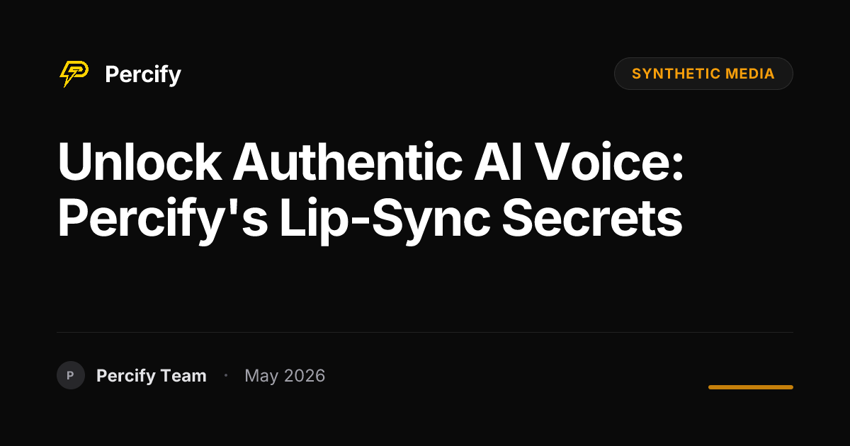 Unlock Authentic AI Voice: Percify's Lip-Sync Secrets - Percify AI Avatar Blog Cover