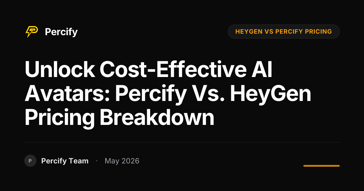 Unlock Cost-Effective AI Avatars: Percify vs. HeyGen Pricing Breakdown - Percify AI Avatar Blog Cover