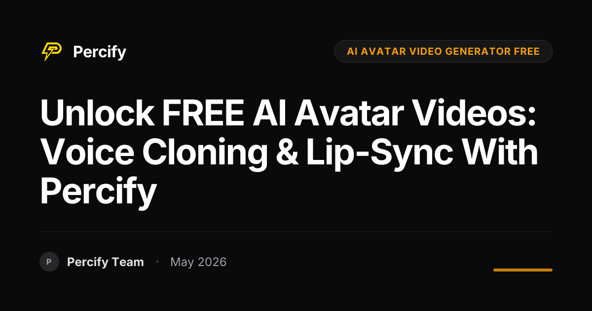 Unlock FREE AI Avatar Videos: Voice Cloning & Lip-Sync with Percify - Percify AI Avatar Blog Cover