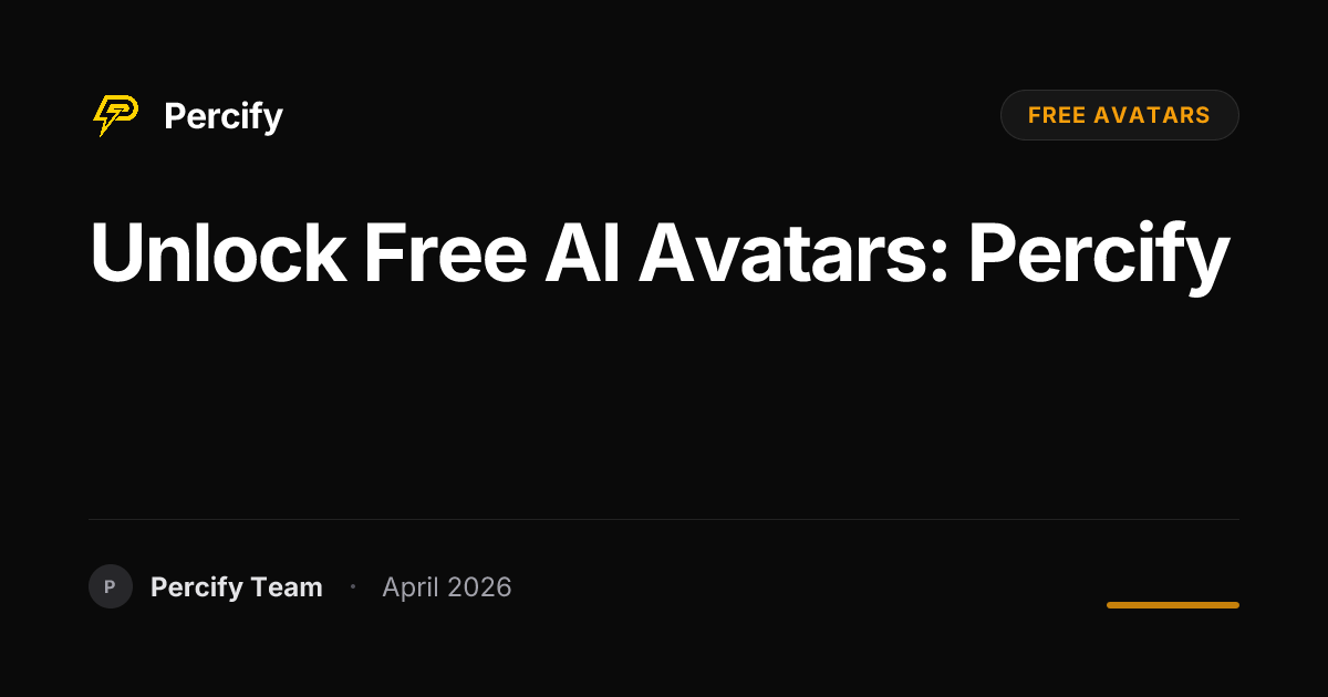 Unlock Free AI Avatars: Percify - Percify AI Avatar Blog Cover