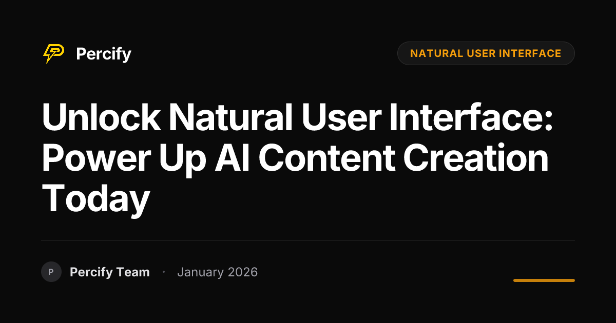 Unlock Natural User Interface: Power Up AI Content Creation Today ...