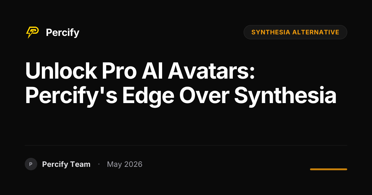 Unlock Pro AI Avatars: Percify's Edge Over Synthesia - Percify AI Avatar Blog Cover