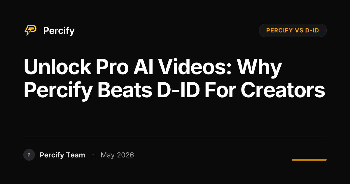 Unlock Pro AI Videos: Why Percify Beats D-ID for Creators - Percify AI Avatar Blog Cover