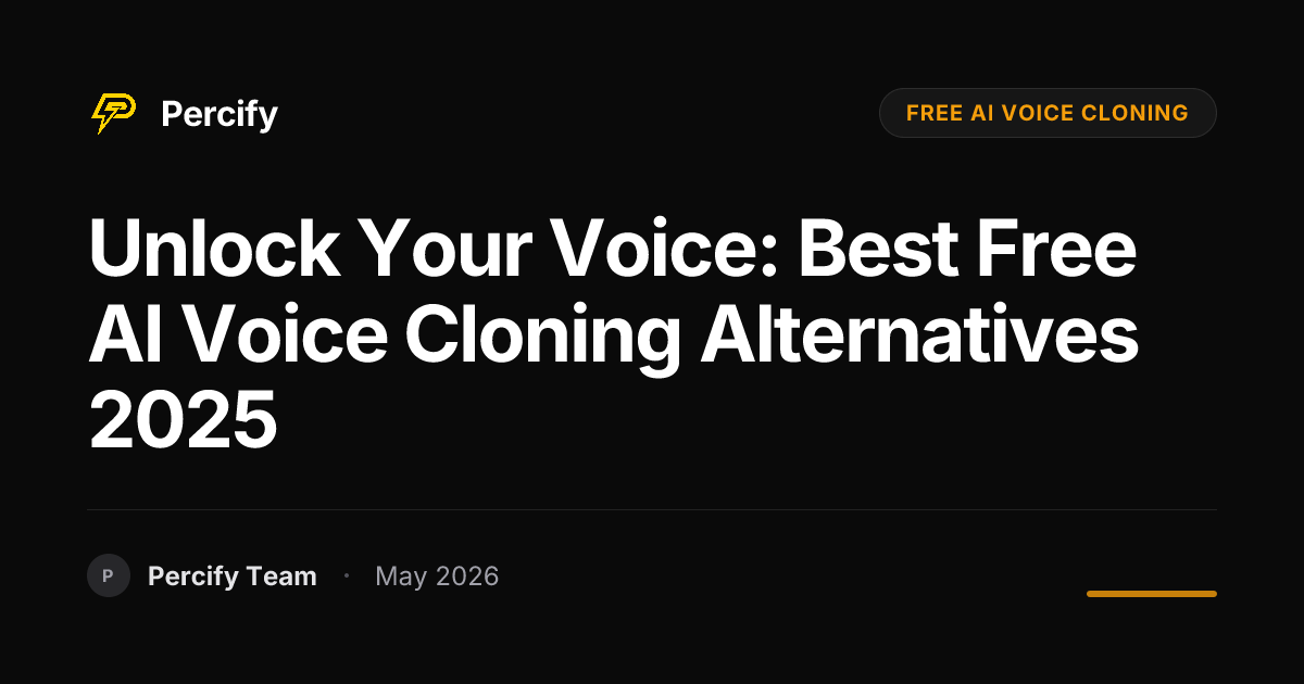 Unlock Your Voice: Best Free AI Voice Cloning Alternatives 2025 - Percify AI Avatar Blog Cover