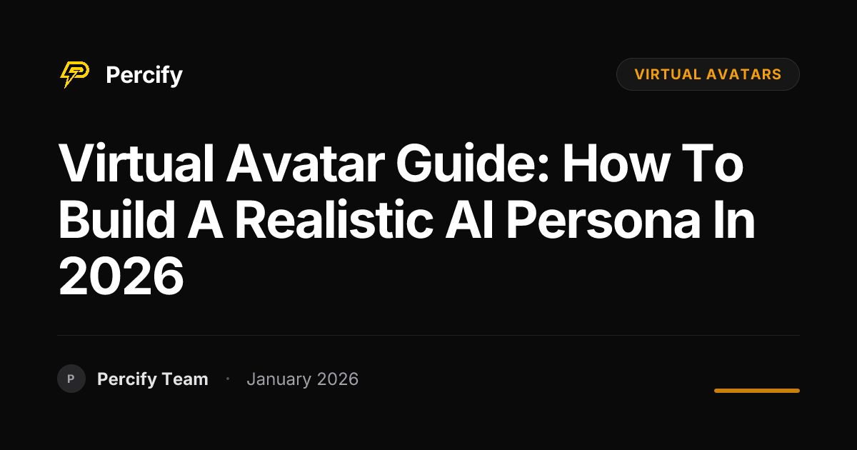 Virtual Avatar Guide: How to Build a Realistic AI Persona in 2026 ...