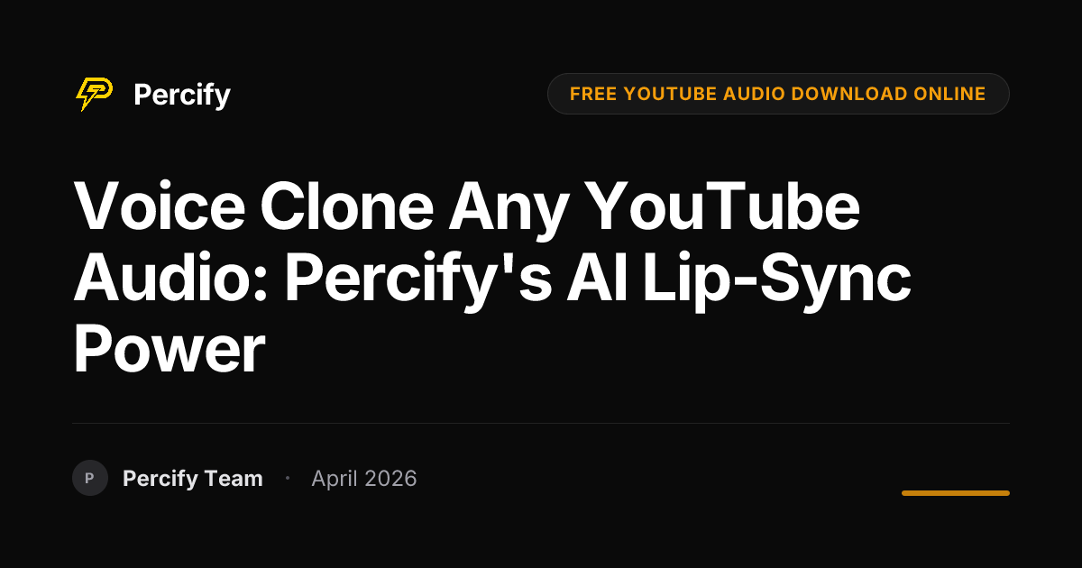 Voice Clone Any YouTube Audio: Percify's AI Lip-Sync Power - Percify AI Avatar Blog Cover
