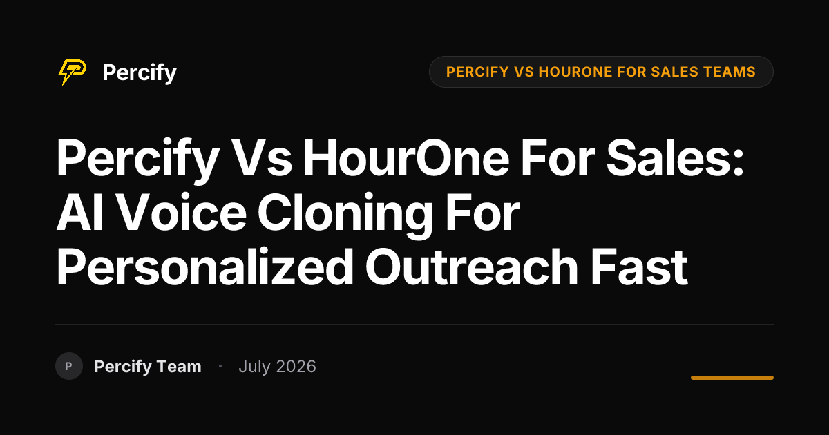 Percify vs HourOne for Sales: AI Voice Cloning for Personalized Outreach Fast - Percify AI Avatar Blog Cover