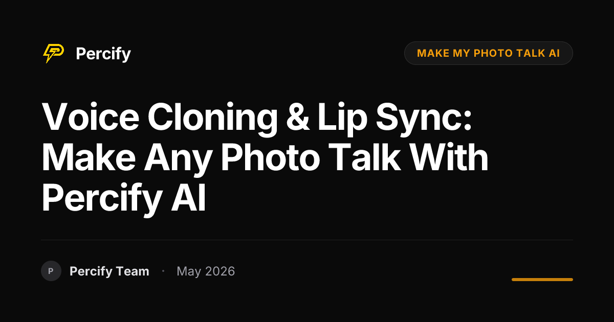 Voice Cloning & Lip Sync: Make Any Photo Talk with Percify AI - Percify AI Avatar Blog Cover