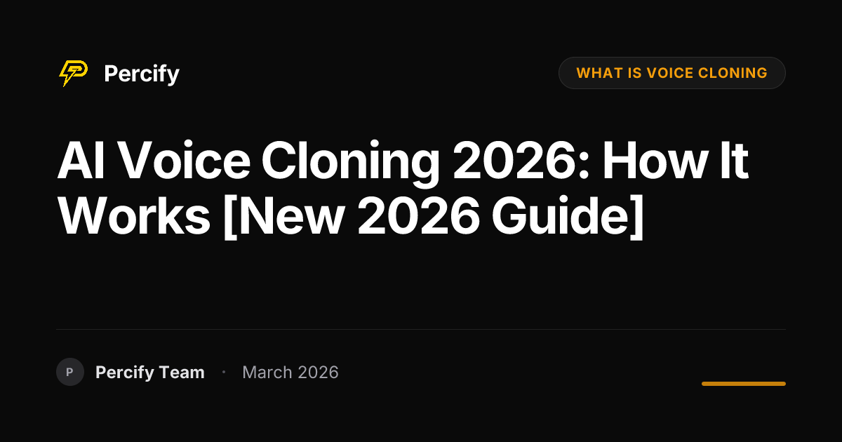 What Is AI Voice Cloning in 2026 and How Does It Work? - Percify AI Avatar Blog Cover